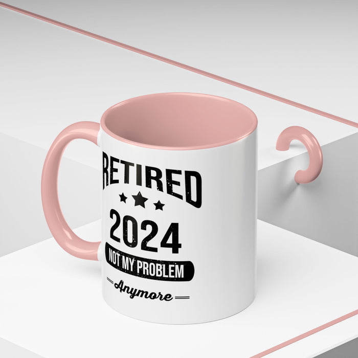 Retirement Mug - Retired 2024 Not My Problem - Coffee Mug - Funny Retirement Gift, Happy Retirement Mug, Colleague Retirement Gift A0037-01 Accent Coffee Mug (11, 15oz)