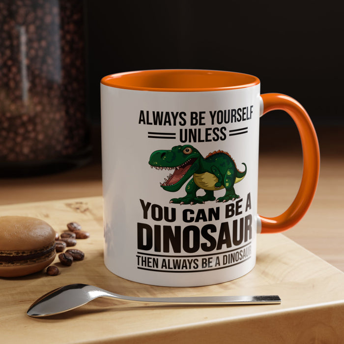 Dinosaur Fan Gift, Dinosaur Fan Mug, Dinosaur Lover Gift, Dinosaur Lover Mug, Dinosaur Mug, Dinosaur Gift, Funny Dinosaur Gift A0027-007A Accent Coffee Mug (11, 15oz)