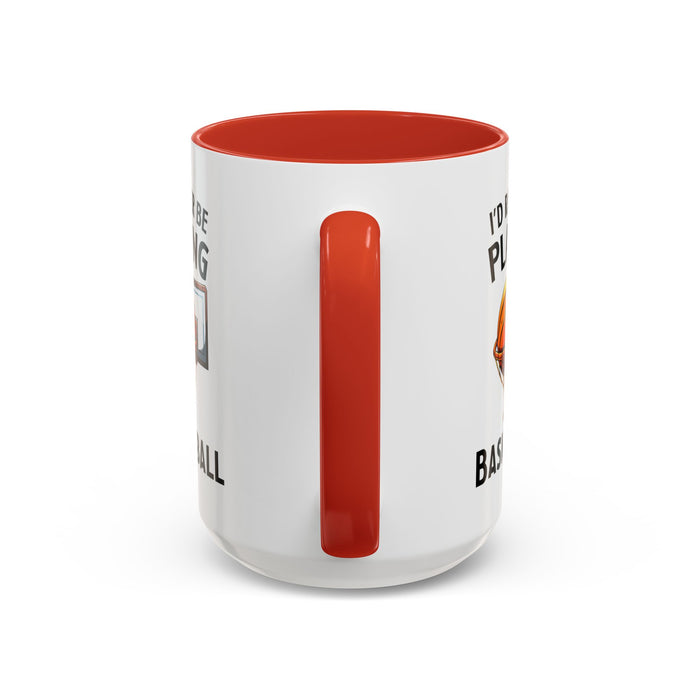 Mug I'd Rather Be Playing Basketball, 11oz
