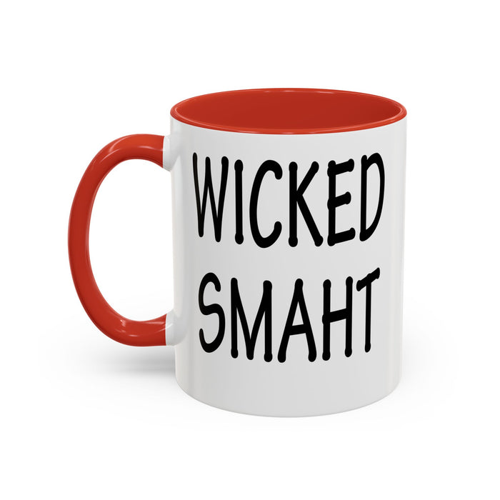 Coffee Mug, Wicked Smaht Boston Accent Gift Mug, Funny Tea Cup, Sarcastic Quote Ceramic Mug, Unique Present for Coffee Lovers, Novelty