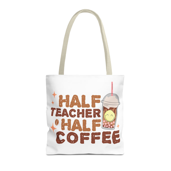 Funny Teacher Tote Bag - Half Teacher Half Coffee Design