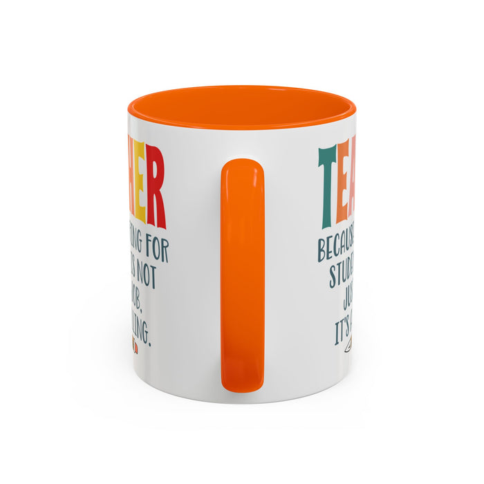 Teacher Mug - Gift for Educators | School Staff Appreciation Idea A0005-003A