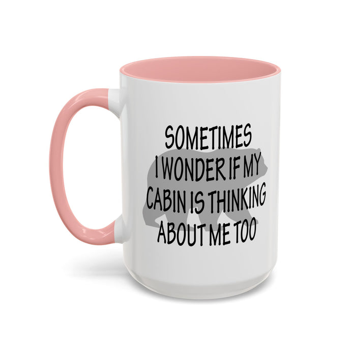 Coffee Mug, Cabin Thinking About Me, Bear Gift, Funny Tea Cup, Novelty Drinkware