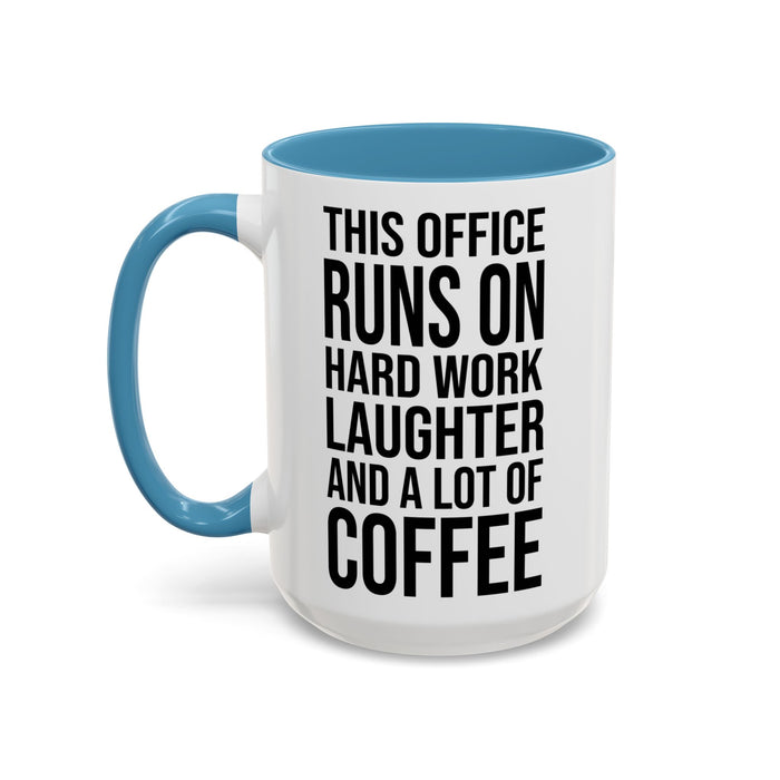 Office Coffee Mug, Runs on Coffee, Gift for him / her, Colleague Mug, Gift Idea for Office Workers, Office Mug, Colleague Gift Mug A0022-002 Accent Coffee Mug (11, 15oz)
