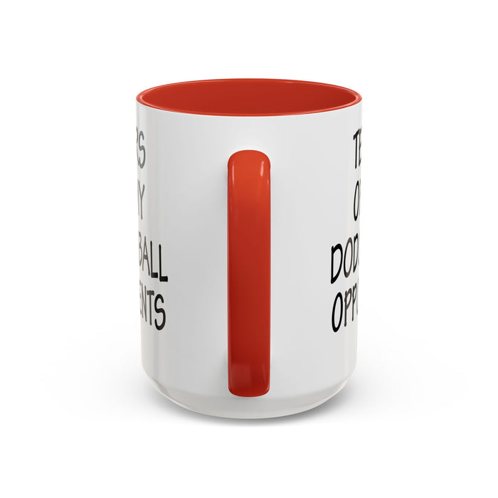 Dodgeball Gift, Dodgeball Coffee Mug, Dodgeball Player Gifts, Tears of My Dodgeball Opponents, Funny Mug, Dodgeball Coach Gift A0075-025A Accent Coffee Mug (11, 15oz)
