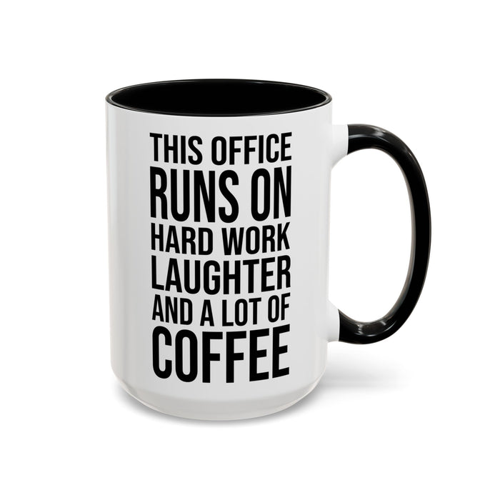 Office Coffee Mug, Runs on Coffee, Gift for him / her, Colleague Mug, Gift Idea for Office Workers, Office Mug, Colleague Gift Mug A0022-002 Accent Coffee Mug (11, 15oz)
