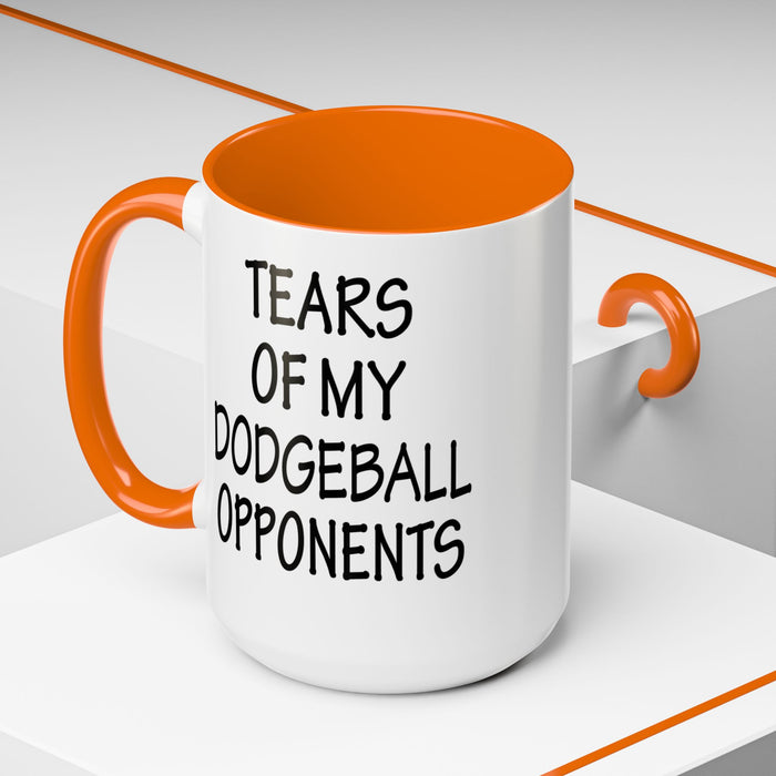 Dodgeball Gift, Dodgeball Coffee Mug, Dodgeball Player Gifts, Tears of My Dodgeball Opponents, Funny Mug, Dodgeball Coach Gift A0075-025A Accent Coffee Mug (11, 15oz)