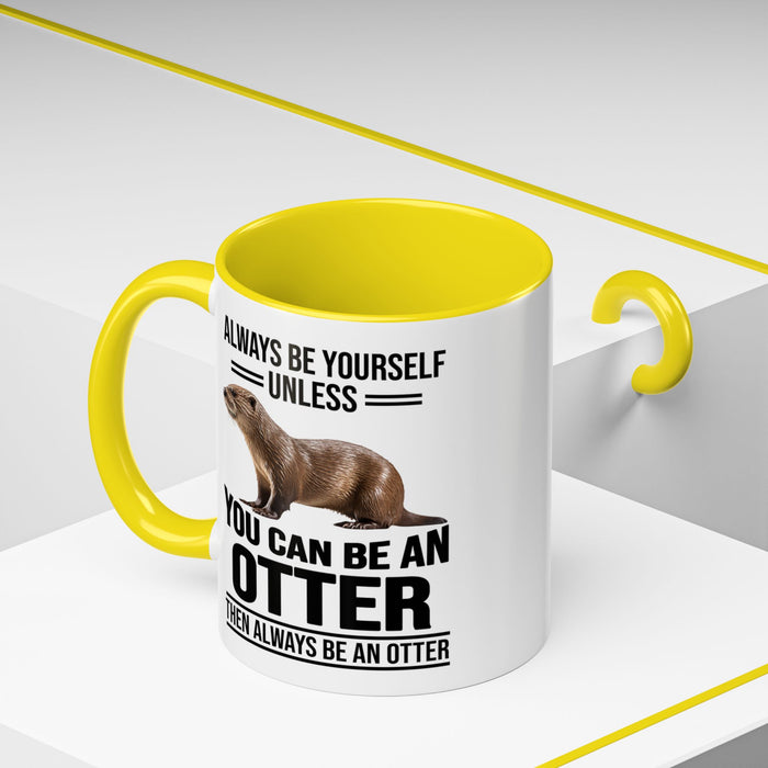 Funny Otter Mug. Be An Otter Gift. Otter Lover Gift. Otter Lover Mug. Present Gift for Otter Lover, Coffee Mug, Otter Mug 11-A0027-008A Accent Coffee Mug (11, 15oz)