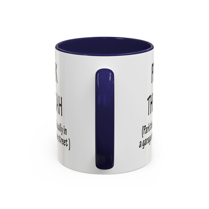 Accent Coffee Mug, Boston Pahk the Cah Funny Gift, Massachusetts Souvenir Cup, Tea Drinker Present, Office Desk Decor, Unique White Ceramic
