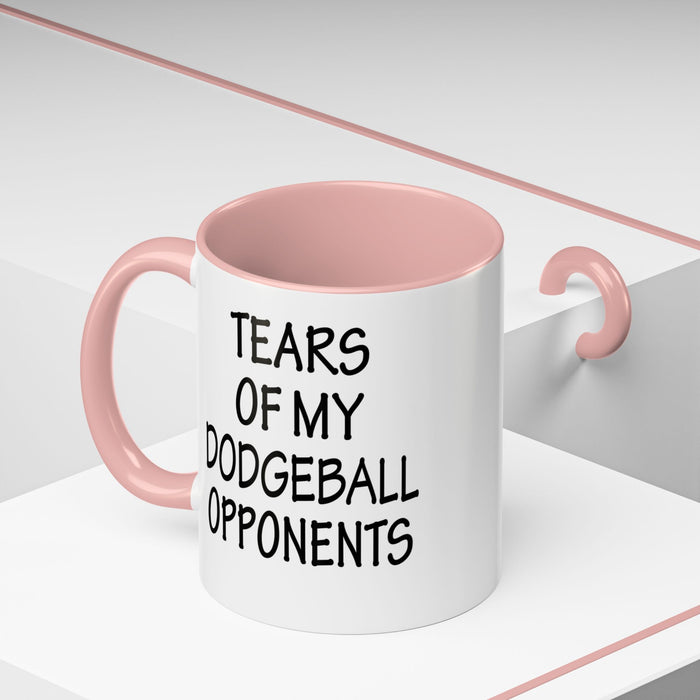 Dodgeball Gift, Dodgeball Coffee Mug, Dodgeball Player Gifts, Tears of My Dodgeball Opponents, Funny Mug, Dodgeball Coach Gift A0075-025A Accent Coffee Mug (11, 15oz)