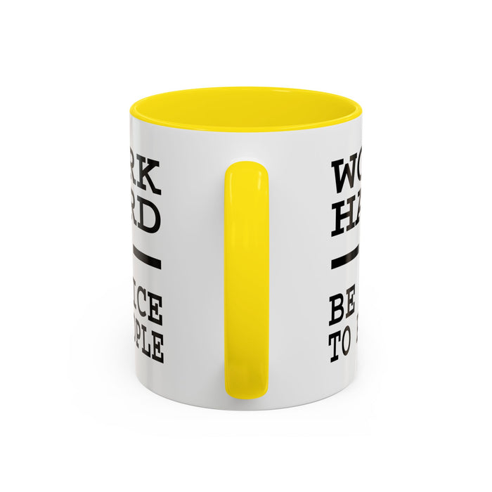 Work Hard and Be Nice to People | 15oz Ceramic Mug | The Perfect Mug for the Home and Office | Motivating Positivity with Every Sip