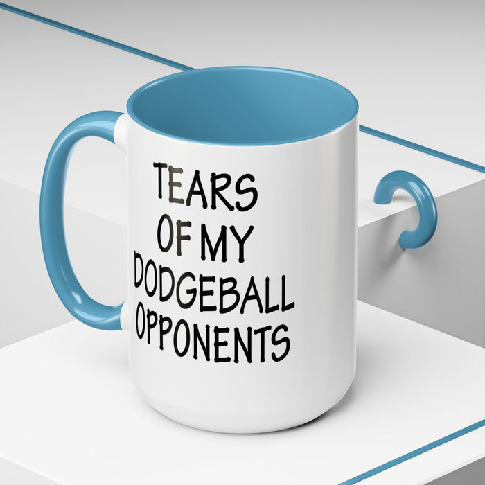 Dodgeball Gift, Dodgeball Coffee Mug, Dodgeball Player Gifts, Tears of My Dodgeball Opponents, Funny Mug, Dodgeball Coach Gift A0075-025A Accent Coffee Mug (11, 15oz)