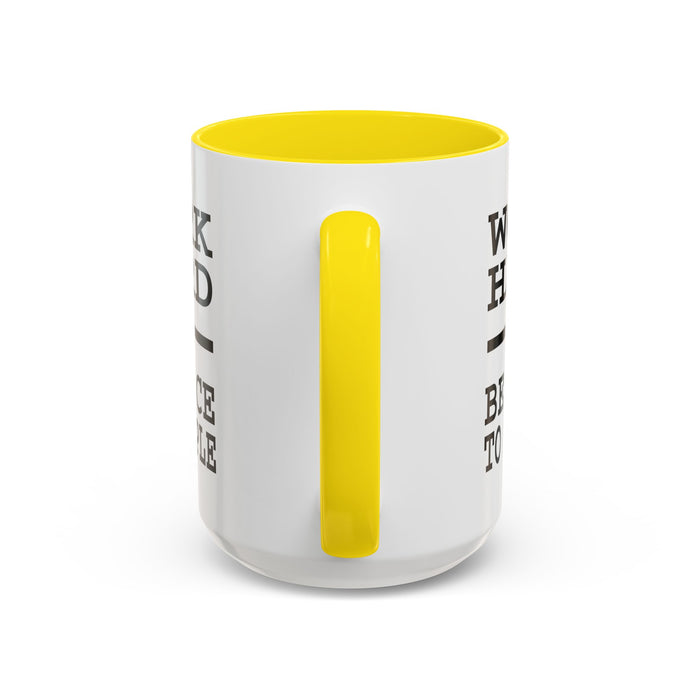 Work Hard and Be Nice to People | 15oz Ceramic Mug | The Perfect Mug for the Home and Office | Motivating Positivity with Every Sip