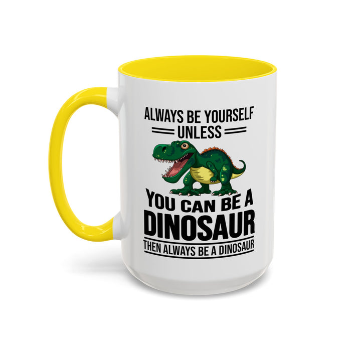 Dinosaur Fan Gift, Dinosaur Fan Mug, Dinosaur Lover Gift, Dinosaur Lover Mug, Dinosaur Mug, Dinosaur Gift, Funny Dinosaur Gift A0027-007A Accent Coffee Mug (11, 15oz)