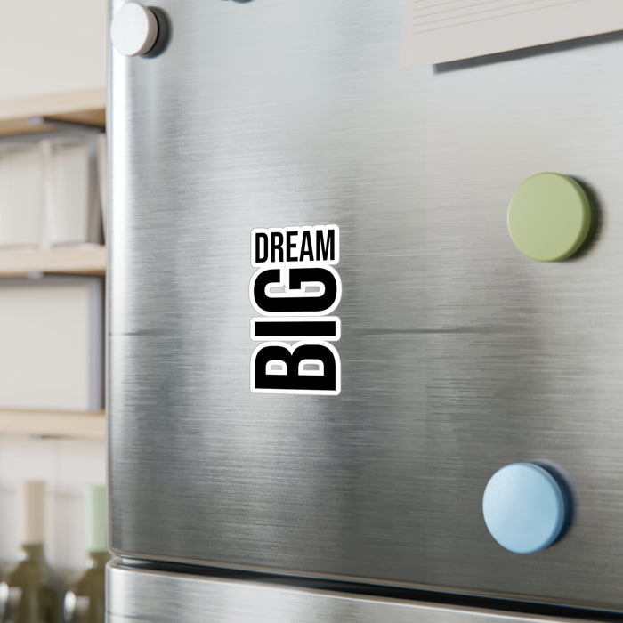 Dream Big Black and White Kiss-Cut Vinyl Decals
