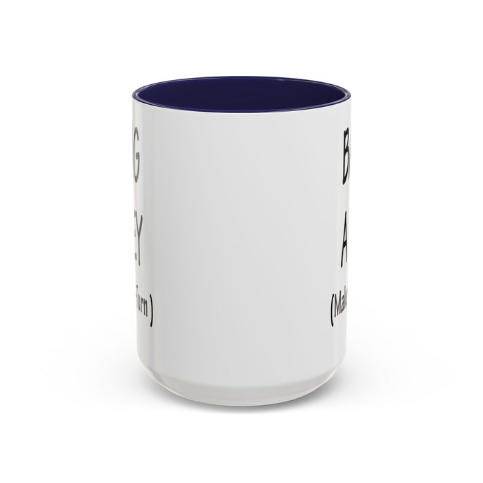 Coffee Mug: "Bang a Uey" Funny Boston Slang for Make a U-Turn Gift, Tea Cup, Ceramic Drinkware, Novelty Souvenir, Kitchen Decor