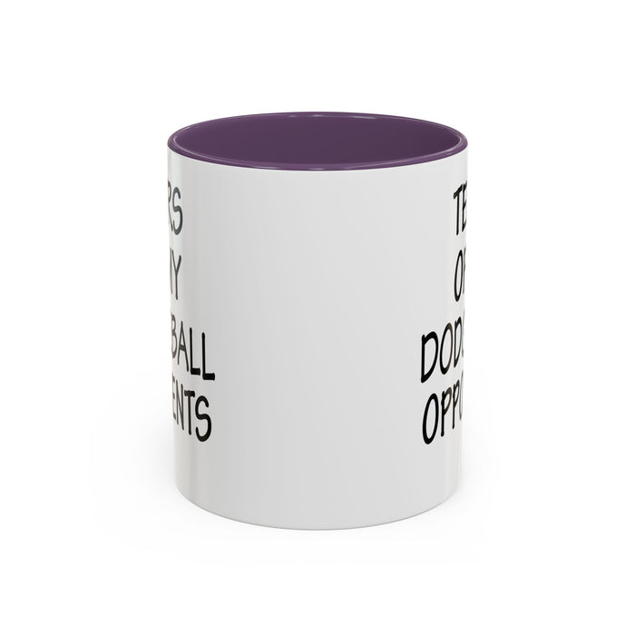 Dodgeball Gift, Dodgeball Coffee Mug, Dodgeball Player Gifts, Tears of My Dodgeball Opponents, Funny Mug, Dodgeball Coach Gift A0075-025A Accent Coffee Mug (11, 15oz)